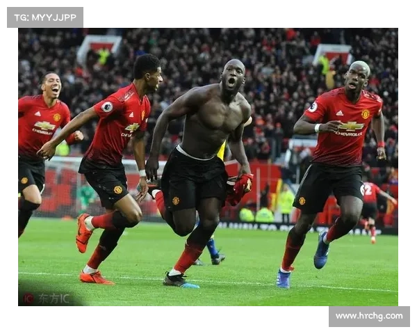 卢卡库为何选择曼联深度解析背后的原因与影响 卢卡库为何选择曼联深度解析背后的原因与影响